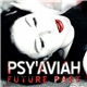 Psy'Aviah - Future Past